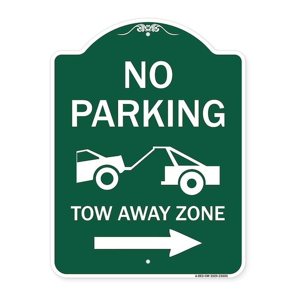 No Parking Tow-Away Zone W/ Right Arrow, Green & White Aluminum Sign, 18" x 24", GW-1824-23606